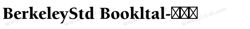 BerkeleyStd Bookltal字体转换 BerkeleyStd Bookltal字体转换